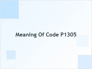 Meaning of Obd2 Code P1305